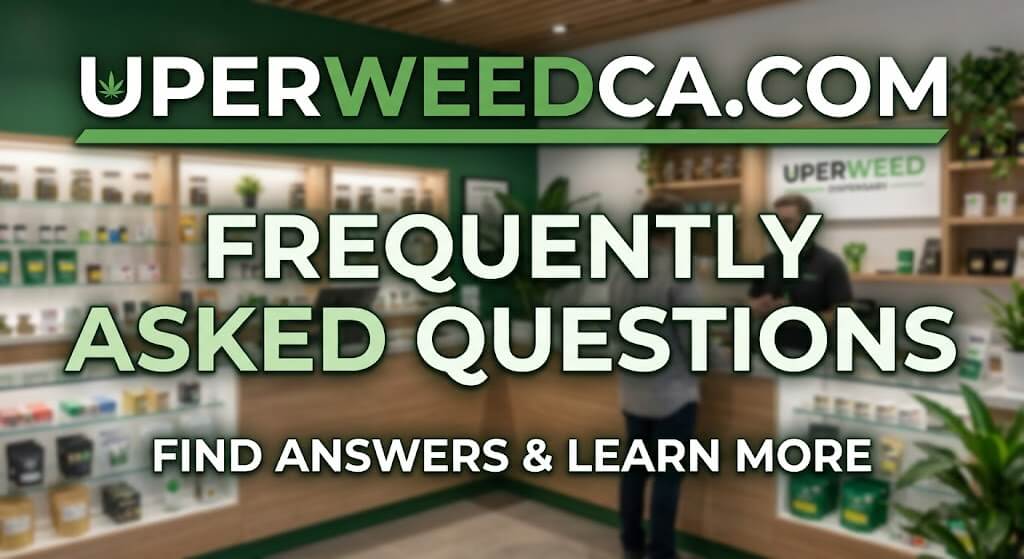 Frequently Asked Questions | Uper Weed