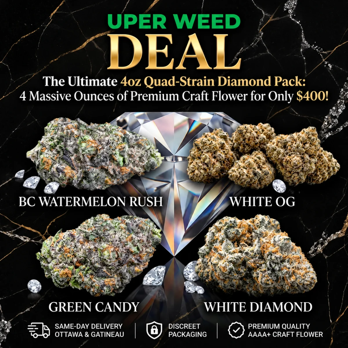 The Ultimate 4oz Quad-Strain Diamond Pack: 4 Massive Ounces of Premium Craft Flower for Only $400!