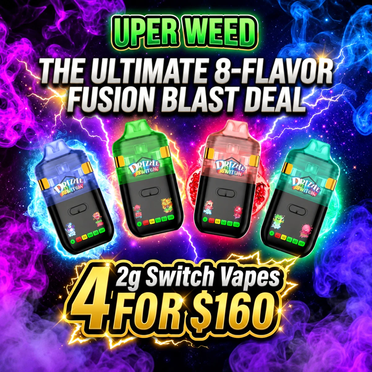 The Ultimate 8-Flavor Fusion Blast Deal – 4 2g Switch Vapes for $160