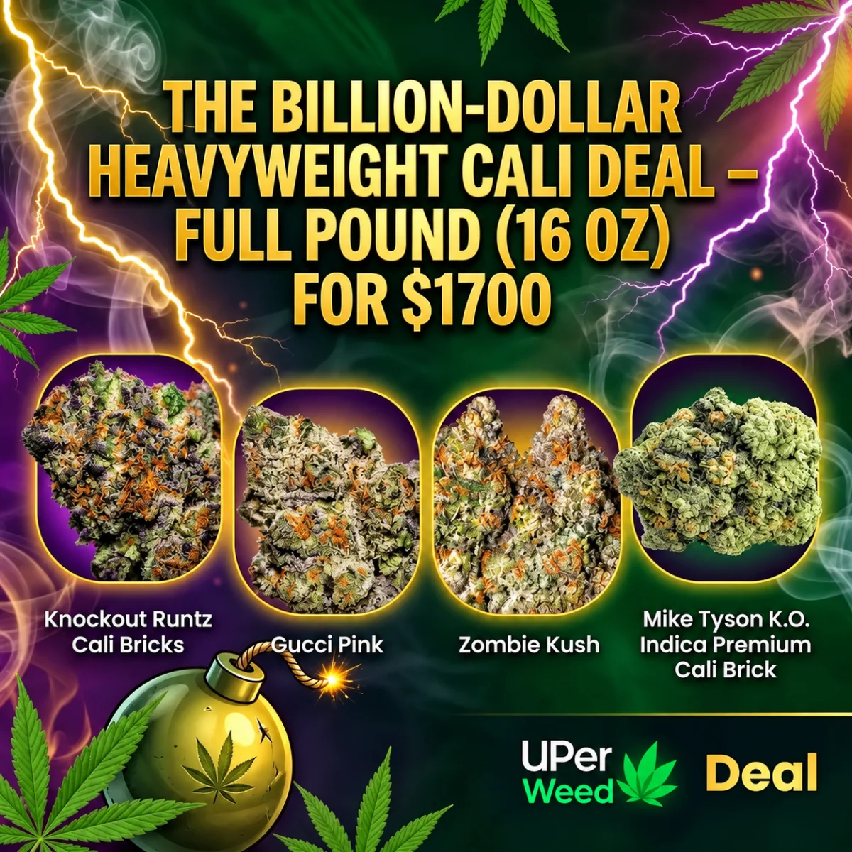 The Billion-Dollar Heavyweight Cali Deal – Full Pound (16 Oz) for $1700
