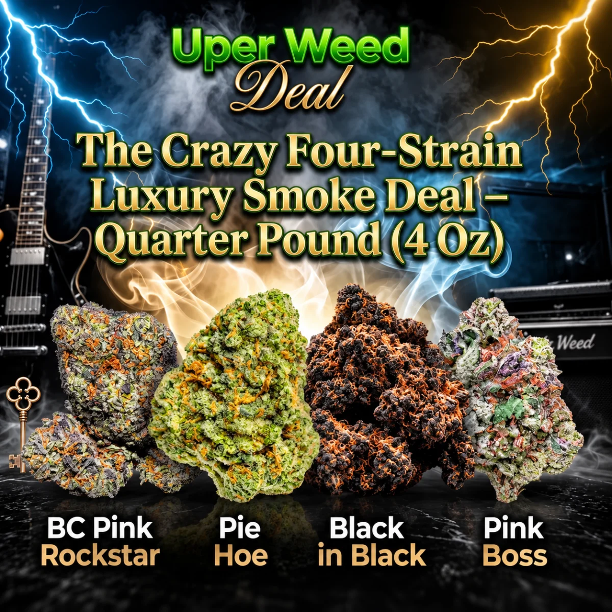 The Crazy Four-Strain Luxury Smoke Deal – Quarter Pound (4 Oz) for $450