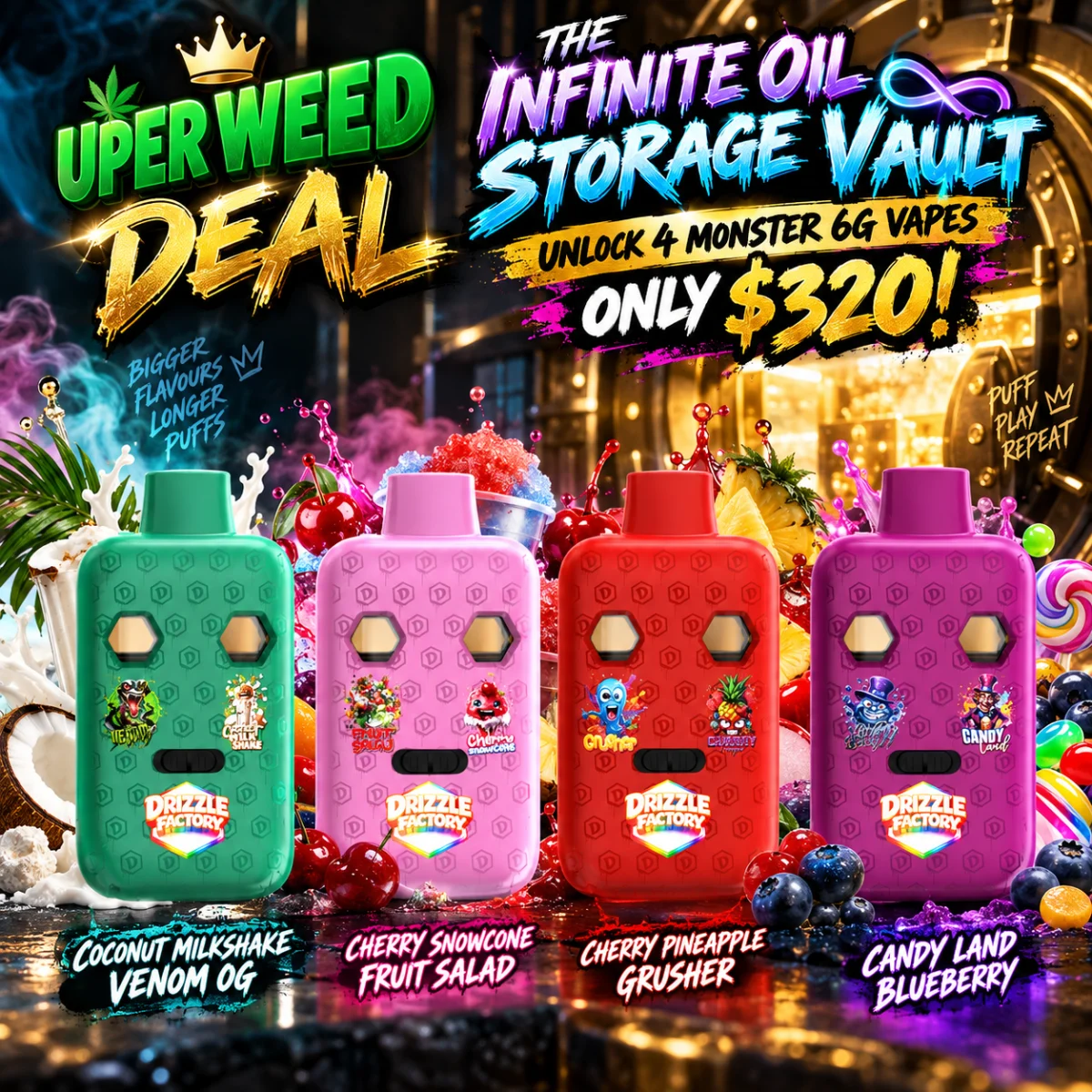 The Infinite Oil Storage Vault: Unlock 4 Monster 6G Vapes Only $320!