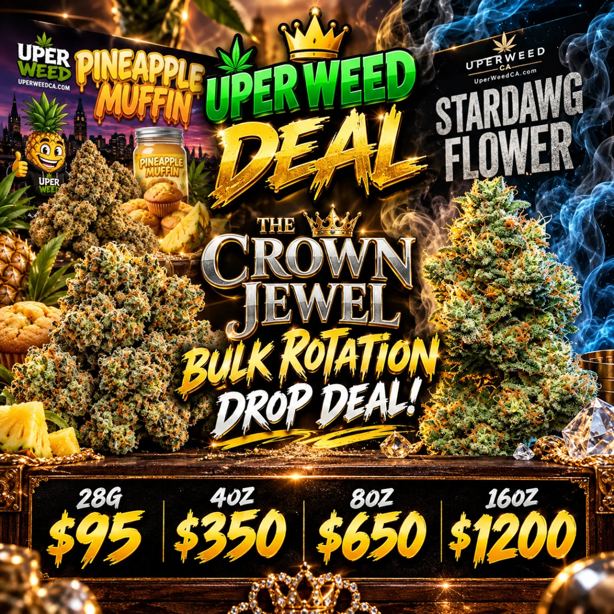 The Crown Jewel Bulk Rotation Drop Deal! [ 28g: $95 | 4oz: $350 | 8oz: $650 | 16oz: $1200 ]