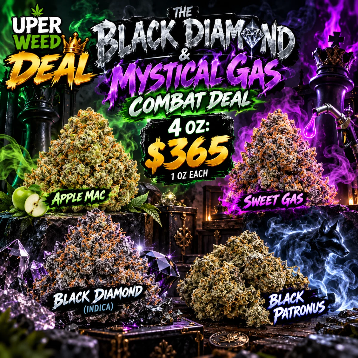 THE BLACK DIAMOND & MYSTICAL GAS COMBAT DEAL - 4 oz: $365 | 1 oz Each