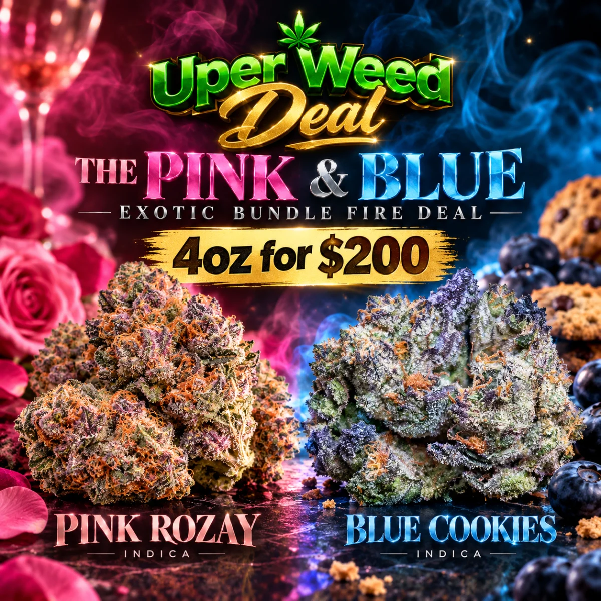 THE PINK & BLUE EXOTIC BUNDLE FIRE DEAL | 4oz for $200